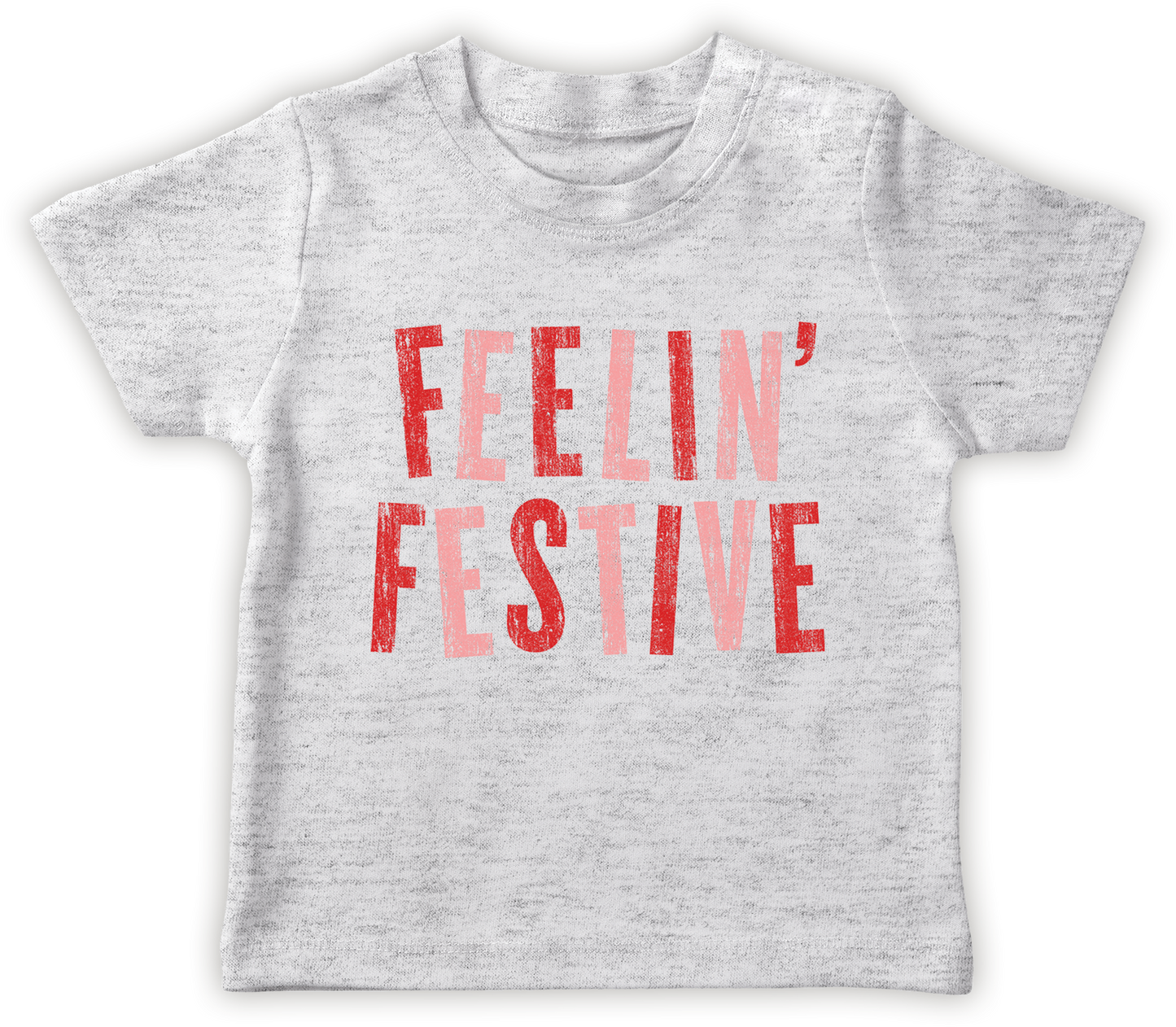 Feelin' Festive T-Shirt