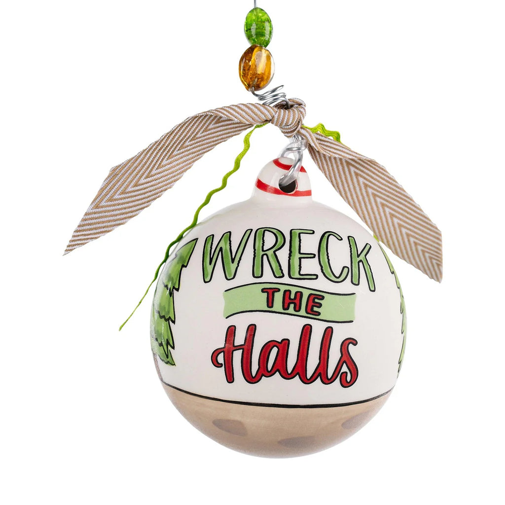 Wreck The Halls Ornament