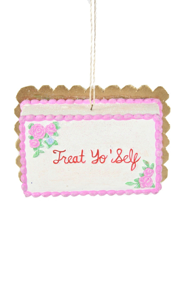 Treat Yo Self Ornament