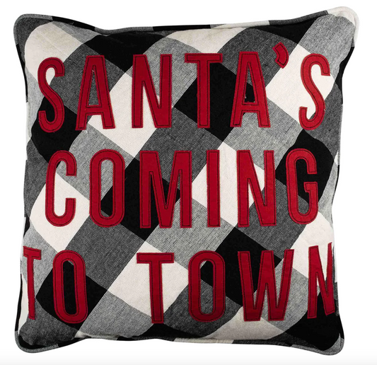 Santa's Coming To Town Pillow